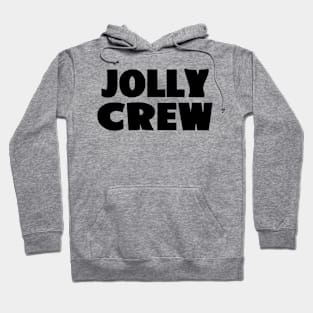 Jolly Crew Hoodie